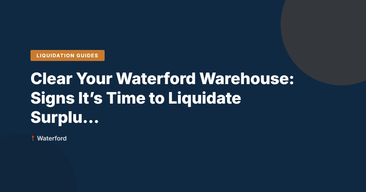 Building & Construction Materials surplus stock — Waterford